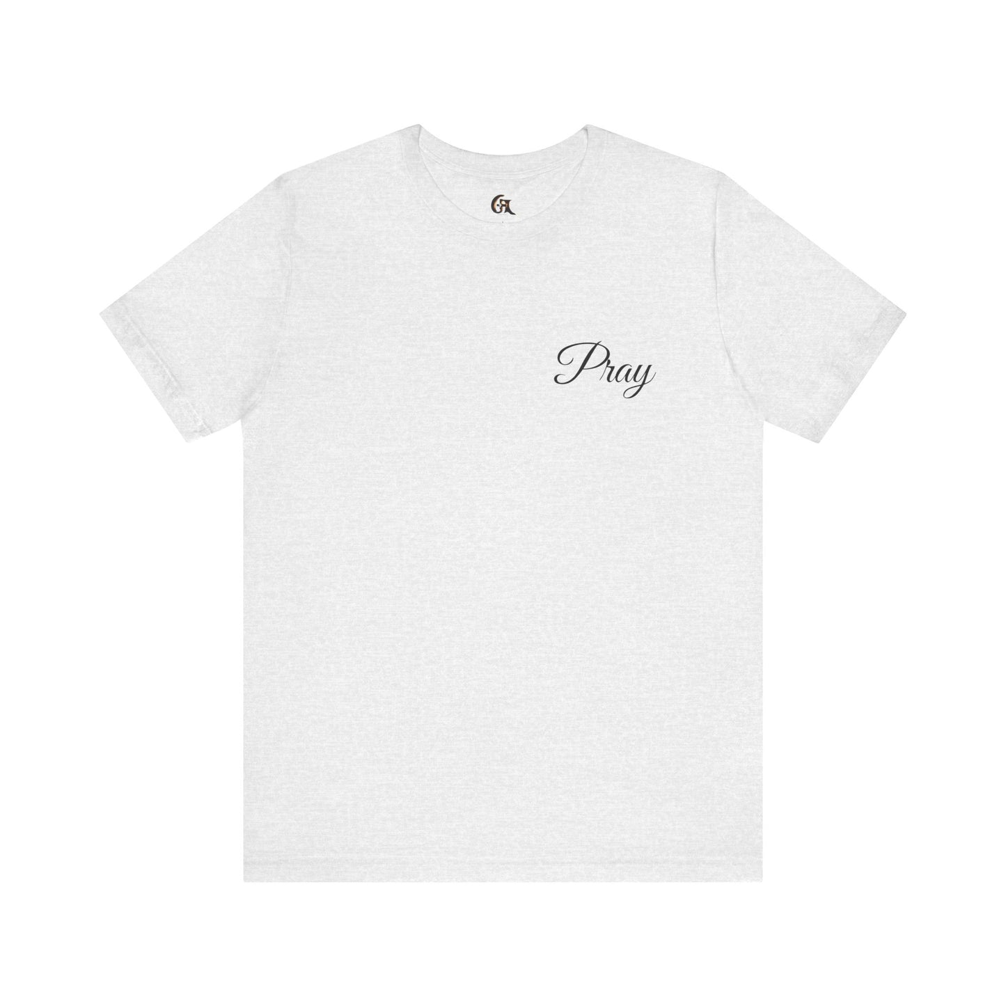 Pray Unisex Jersey Short Sleeve Tee - Inspirational Apparel for Faith