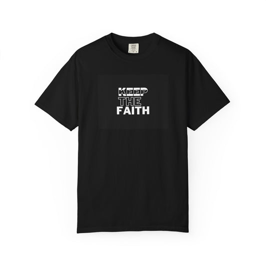 Keep The Faith Unisex T-Shirt