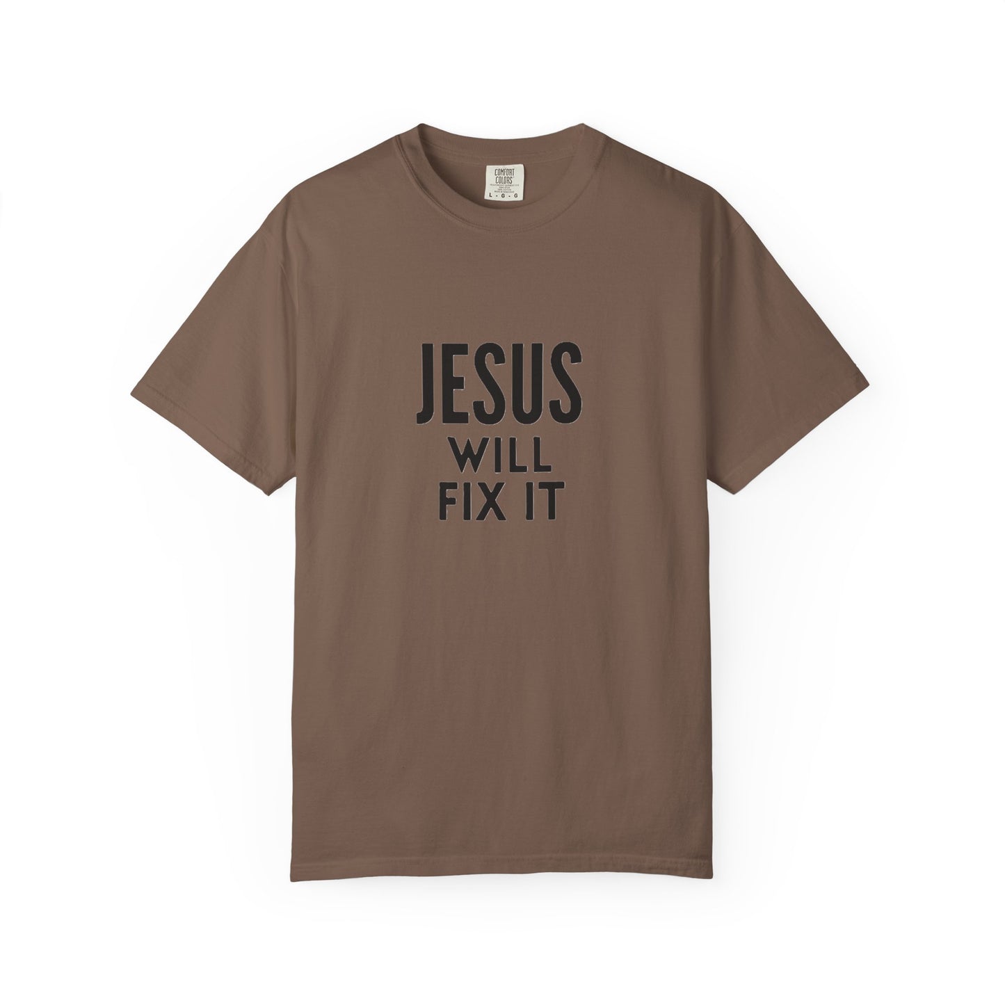 Inspirational Jesus Will Fix It T-Shirt