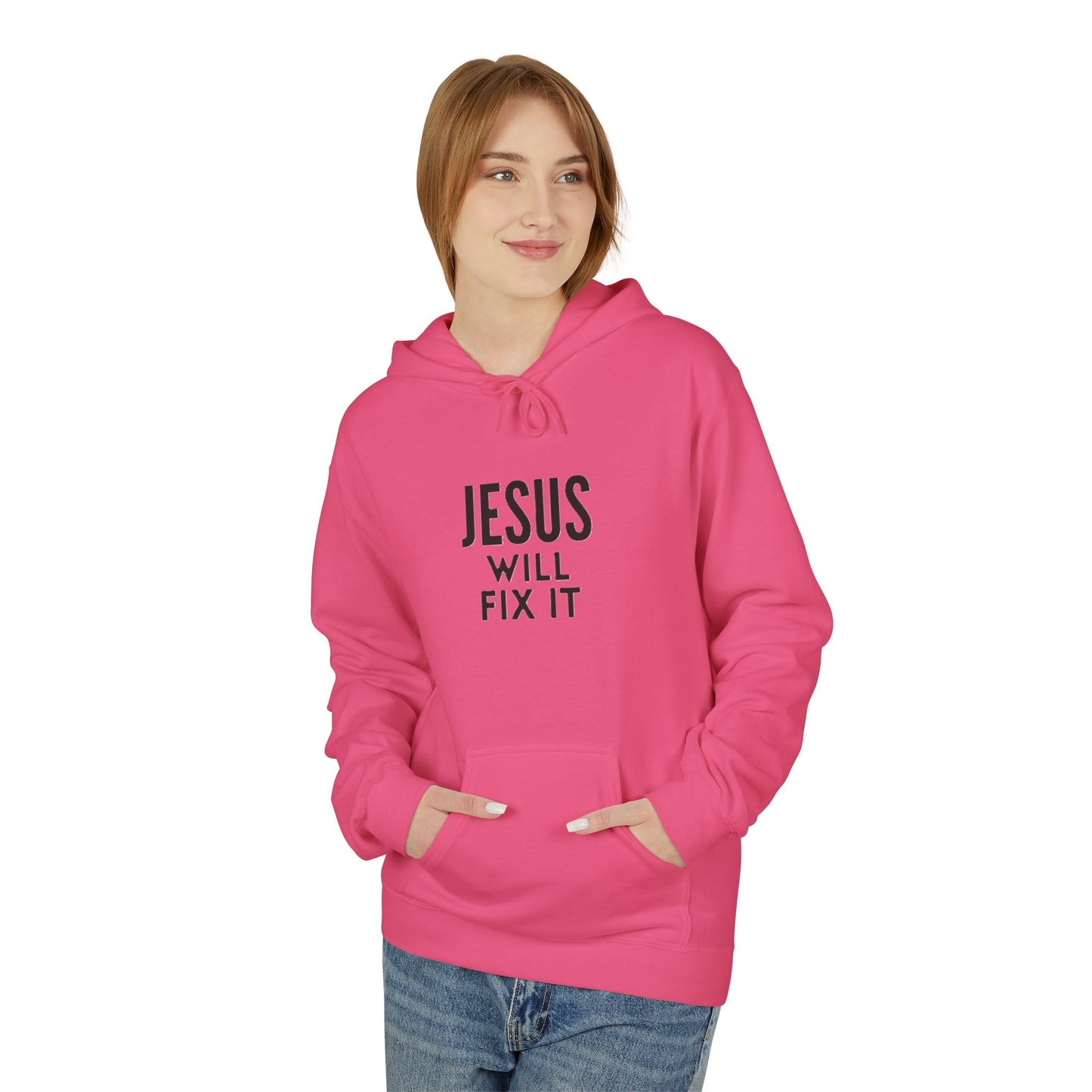 Unisex Fleece Hoodie - "Jesus Will Fix It" Inspirational Apparel