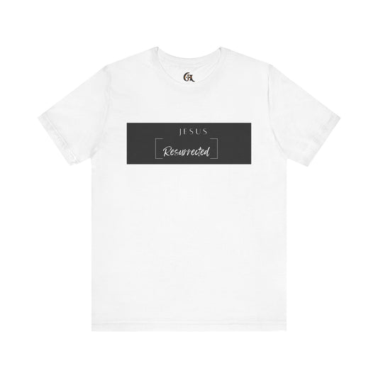 Jesus Resurrected T-Shirt