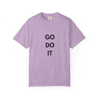Motivational Unisex T-Shirt - 'GO DO IT'