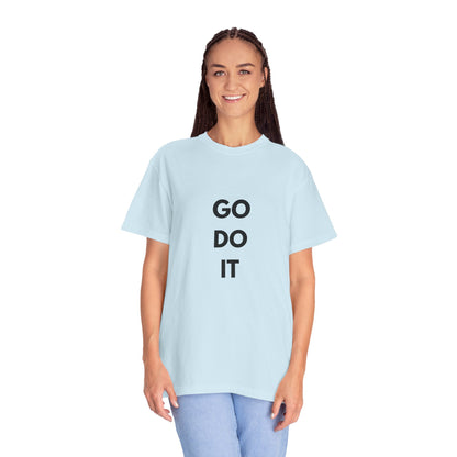 Motivational Unisex T-Shirt - 'GO DO IT'
