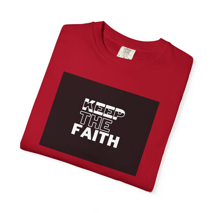 Keep The Faith Unisex T-Shirt