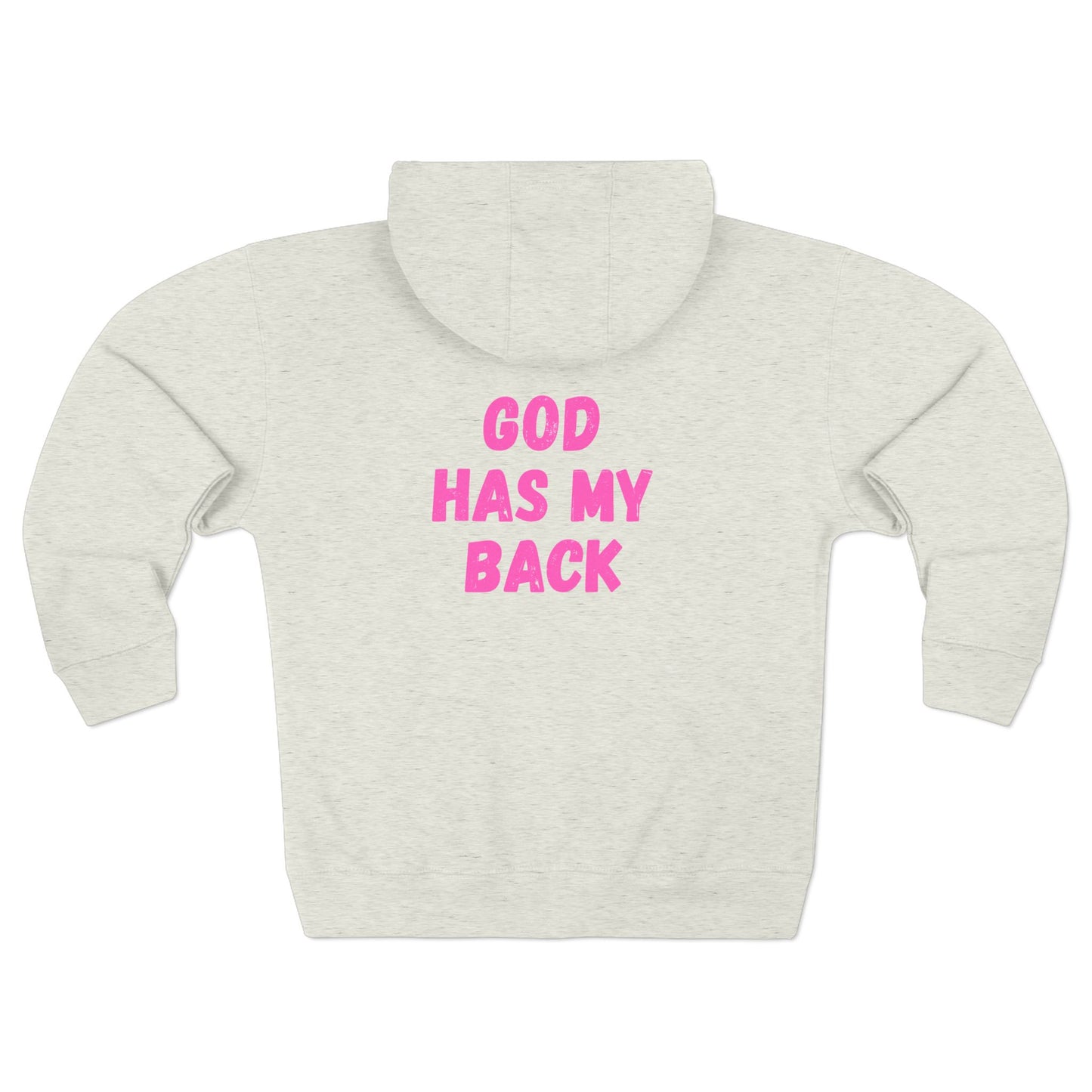 Women's Zip Hoodie - "God Has My Back"