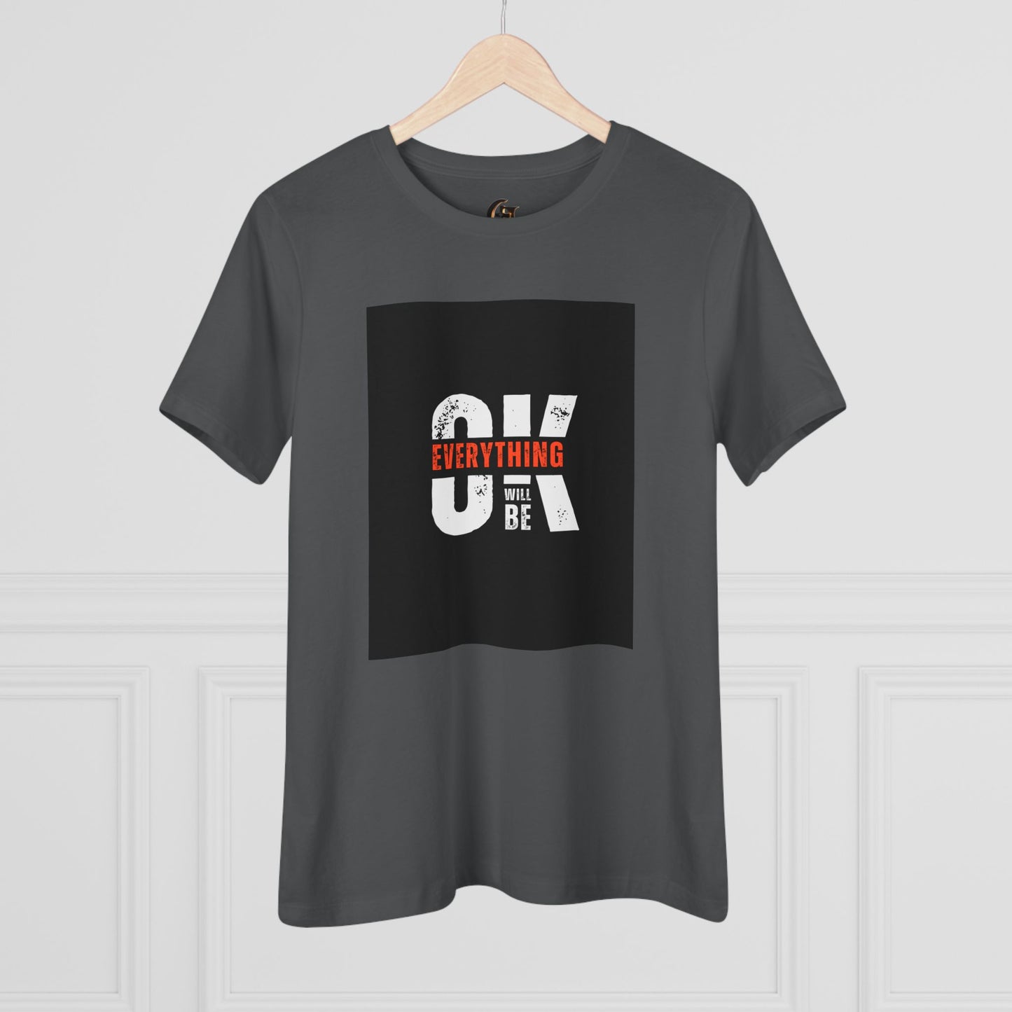 Women's Cotton Tee - 'Everything Will Be OK'