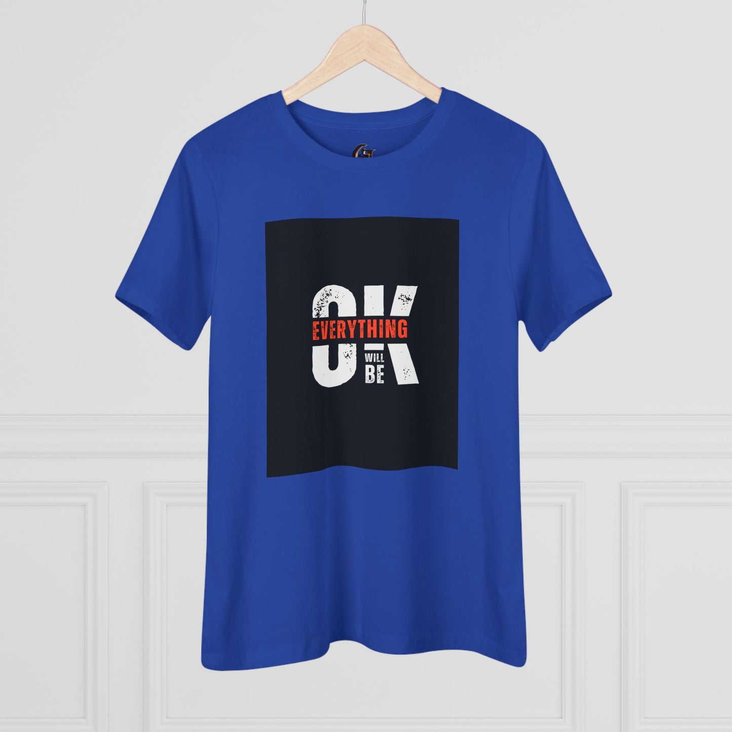 Women's Cotton Tee - 'Everything Will Be OK'