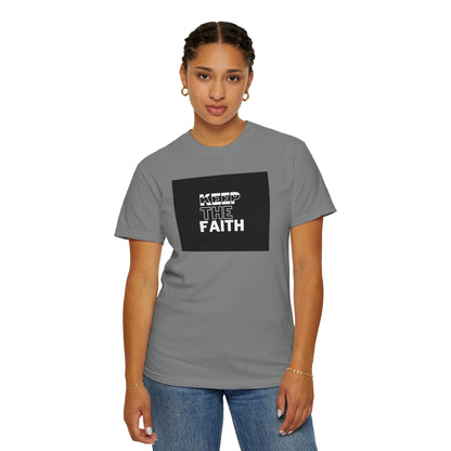 Keep The Faith Unisex T-Shirt