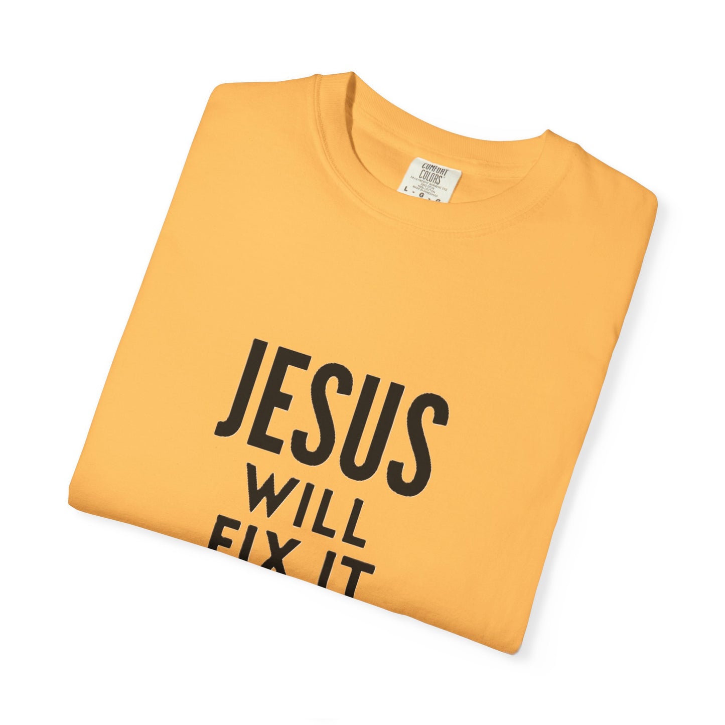 Inspirational Jesus Will Fix It T-Shirt