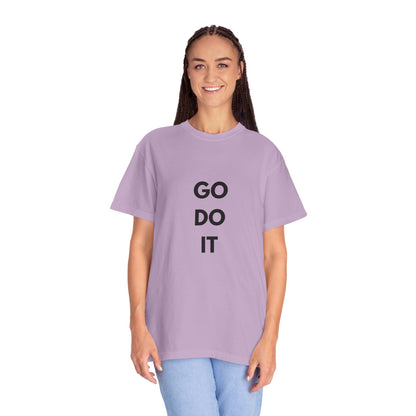 Motivational Unisex T-Shirt - 'GO DO IT'