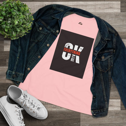 Women's Cotton Tee - 'Everything Will Be OK'