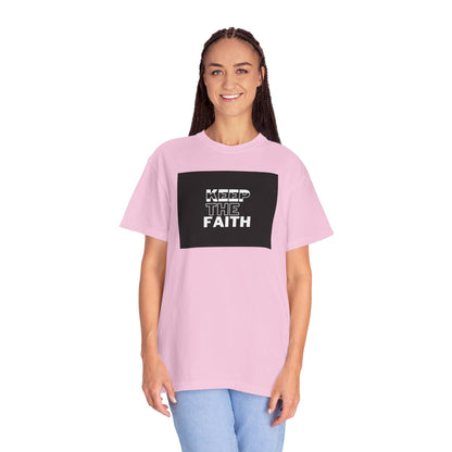 Keep The Faith Unisex T-Shirt