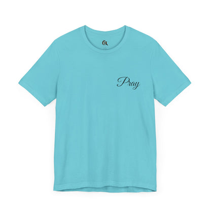 Pray Unisex Jersey Short Sleeve Tee - Inspirational Apparel for Faith