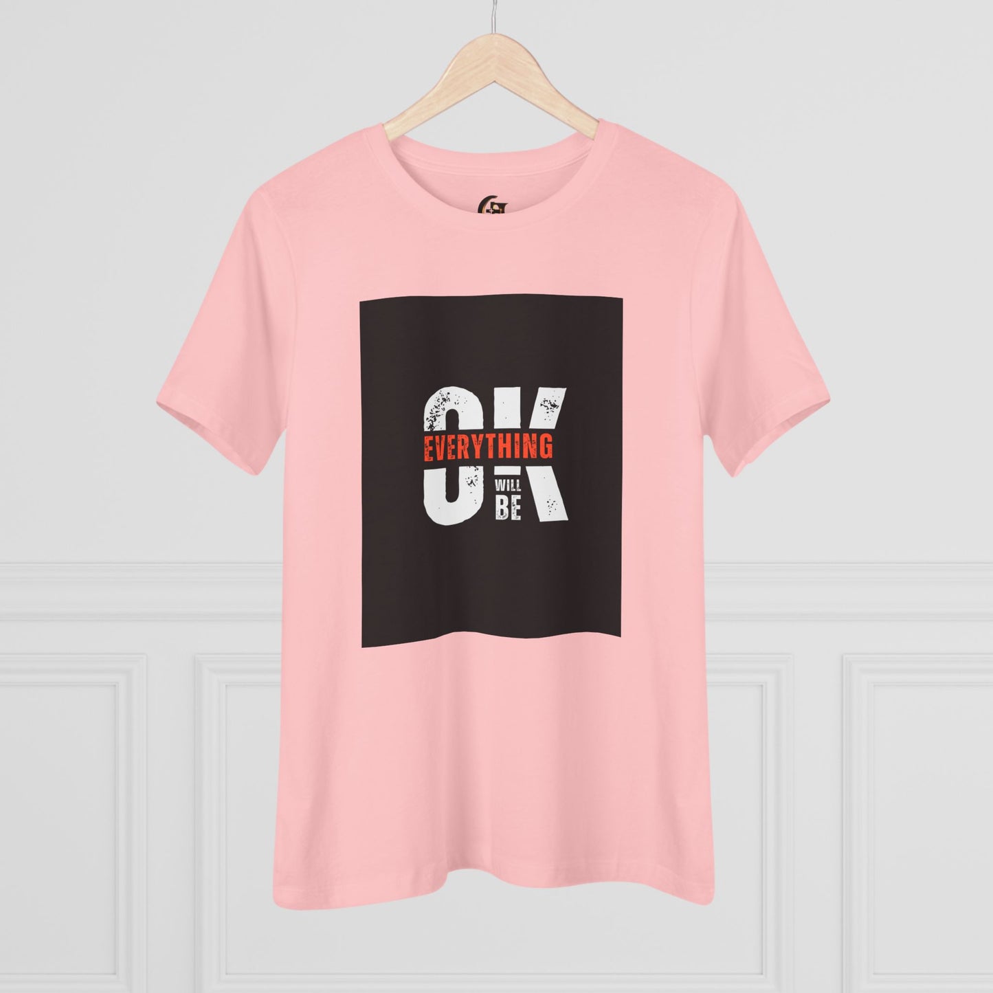 Women's Cotton Tee - 'Everything Will Be OK'