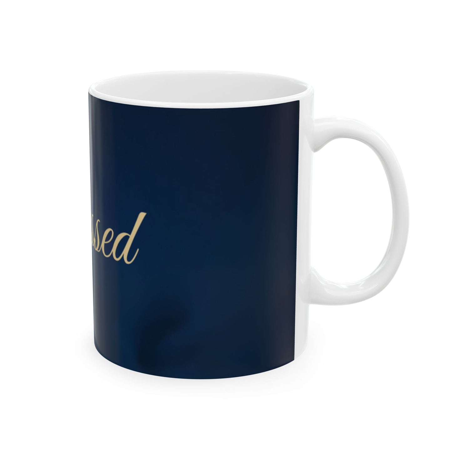 Blessed Ceramic Mug - Inspirational Coffee Cup 11oz & 15oz