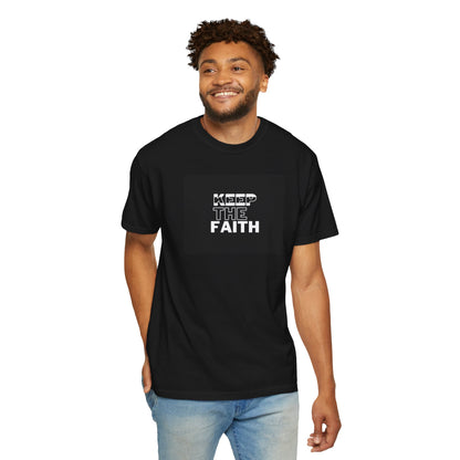 Keep The Faith Unisex T-Shirt