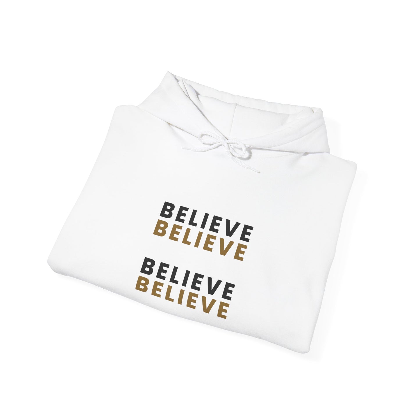 Unisex Hooded Sweatshirt - Believe