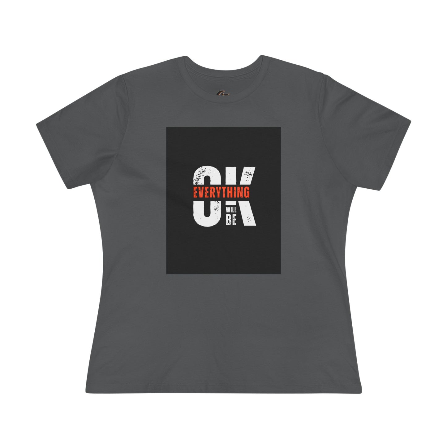 Women's Cotton Tee - 'Everything Will Be OK'