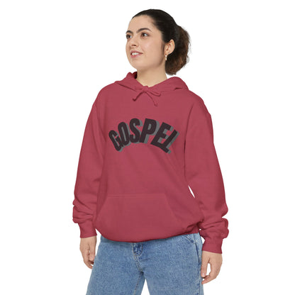 Gospel Unisex Garment-Dyed Hoodie - Casual Comfort for Faith-Inspired Style