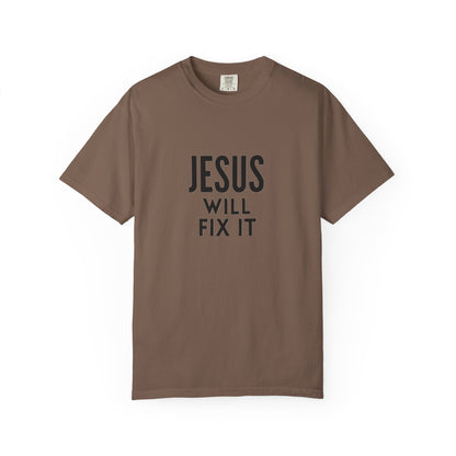 Inspirational Jesus Will Fix It T-Shirt