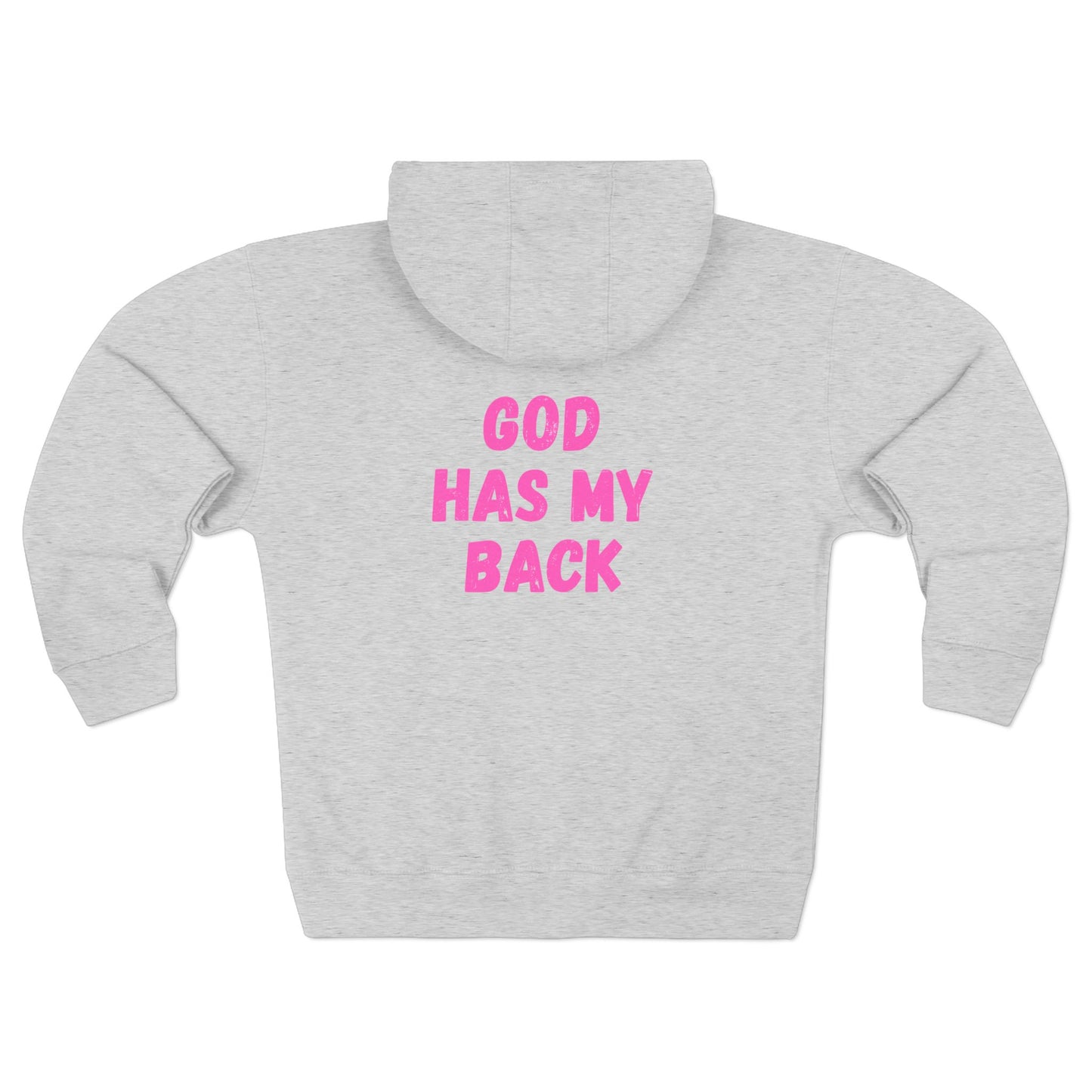 Women's Zip Hoodie - "God Has My Back"