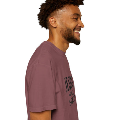 Inspirational Jesus Will Fix It T-Shirt