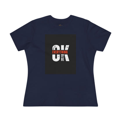 Women's Cotton Tee - 'Everything Will Be OK'