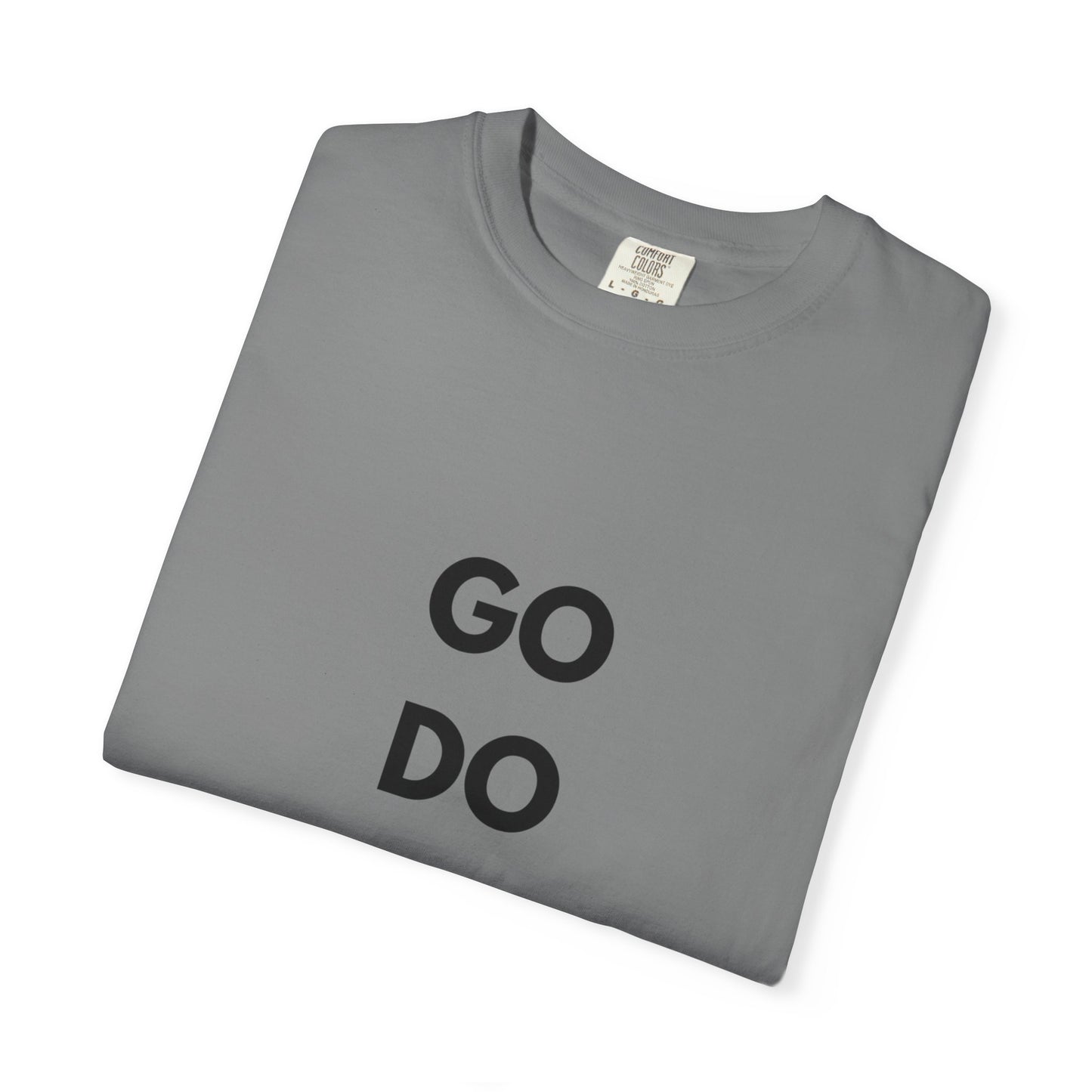 Motivational Unisex T-Shirt - 'GO DO IT'