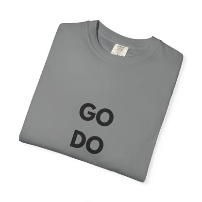 Motivational Unisex T-Shirt - 'GO DO IT'