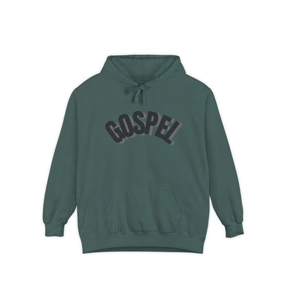 Gospel Unisex Garment-Dyed Hoodie - Casual Comfort for Faith-Inspired Style