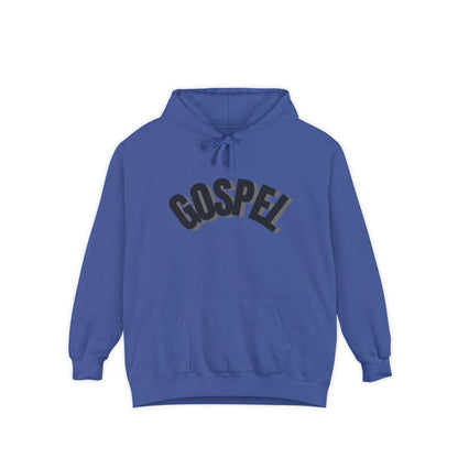 Gospel Unisex Garment-Dyed Hoodie - Casual Comfort for Faith-Inspired Style