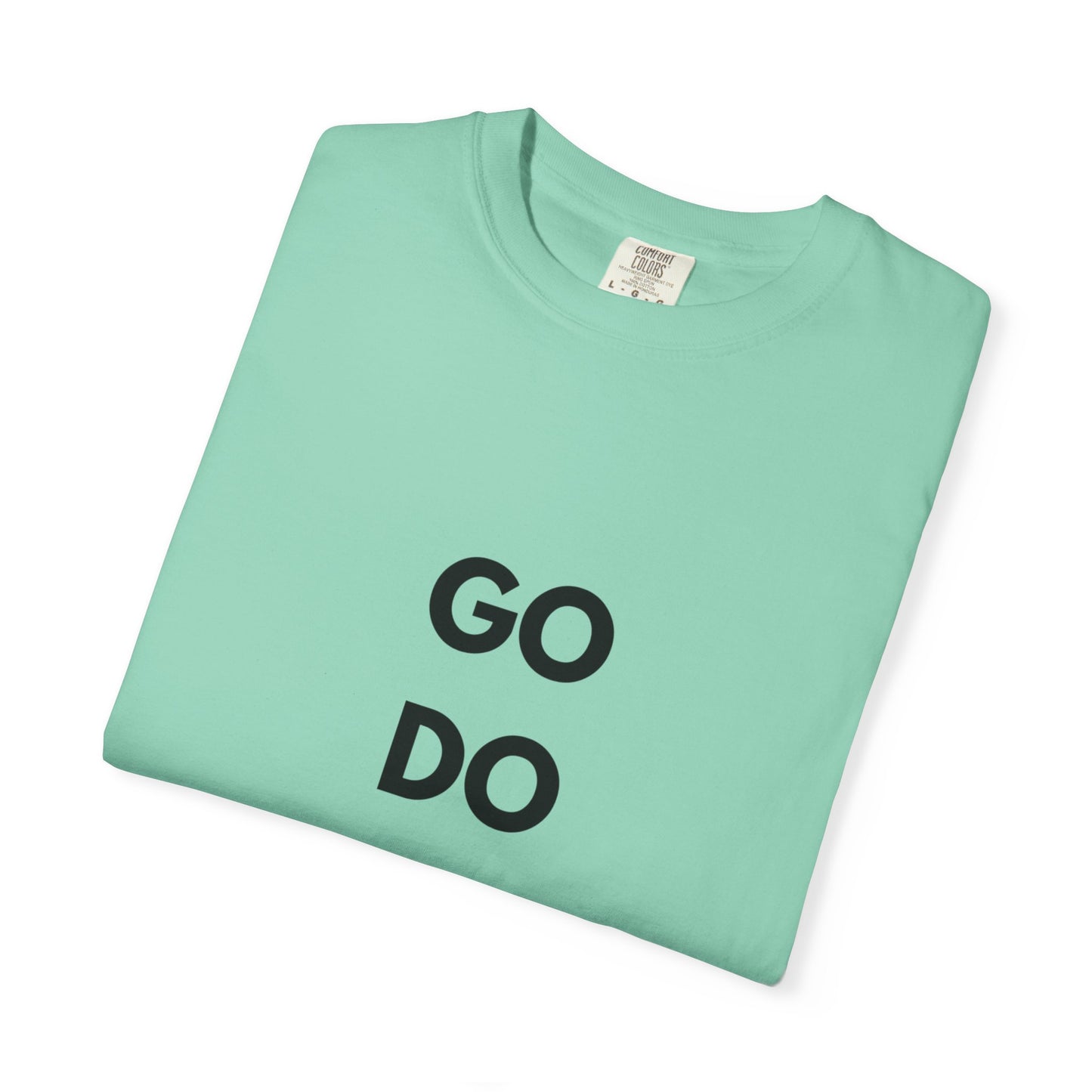 Motivational Unisex T-Shirt - 'GO DO IT'