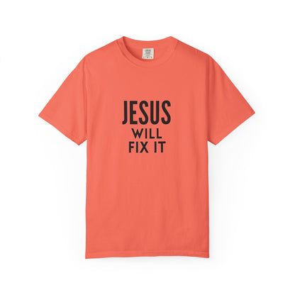 Inspirational Jesus Will Fix It T-Shirt