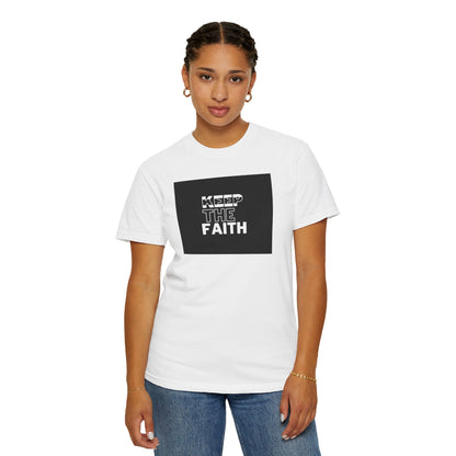 Keep The Faith Unisex T-Shirt