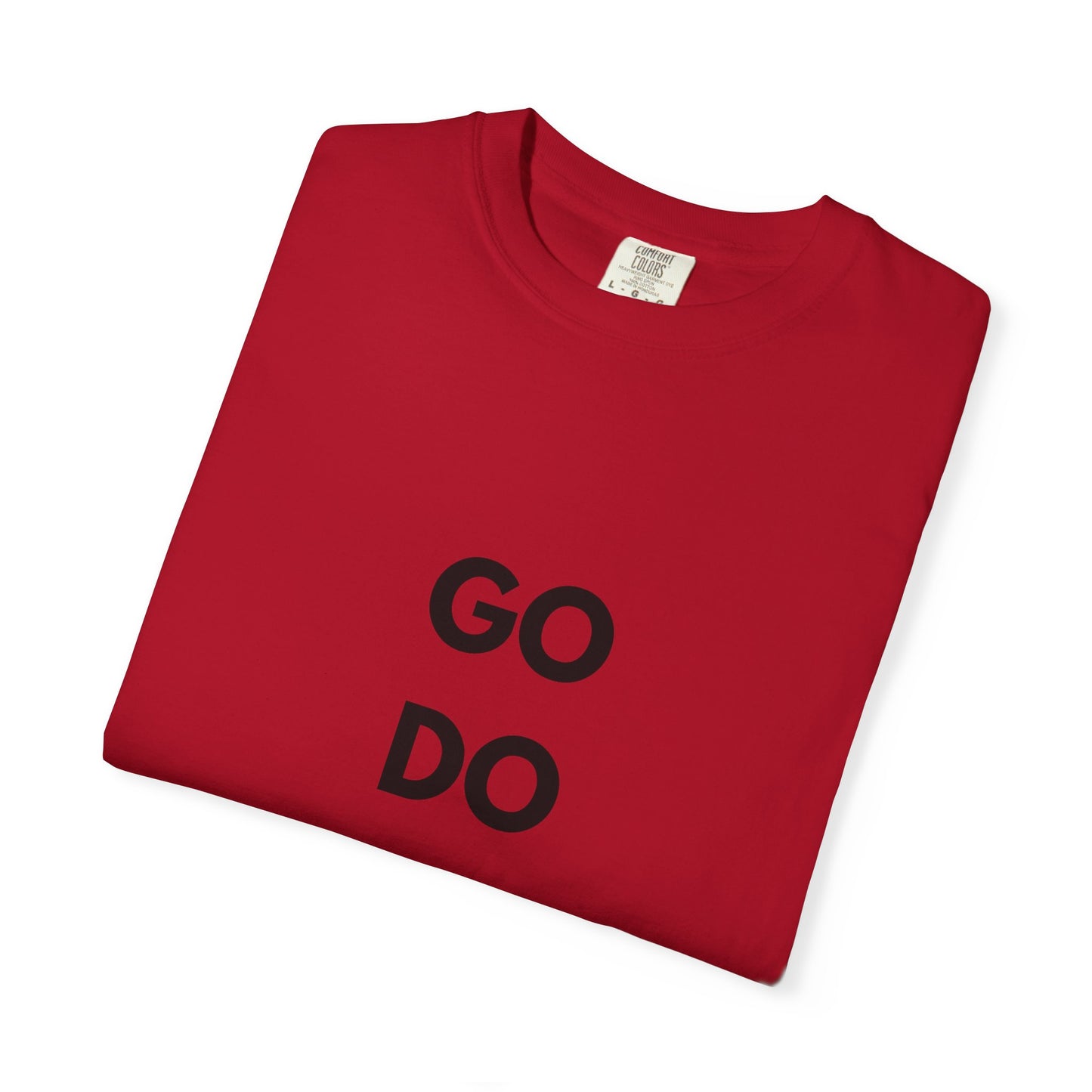 Motivational Unisex T-Shirt - 'GO DO IT'