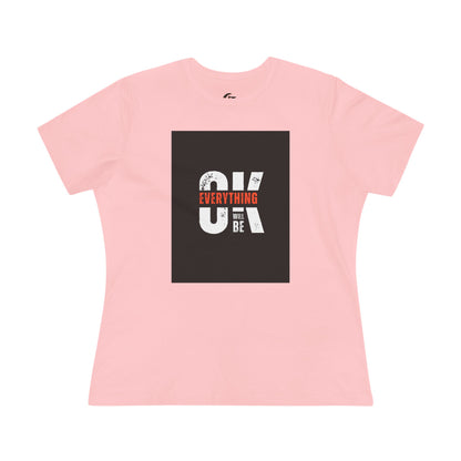 Women's Cotton Tee - 'Everything Will Be OK'