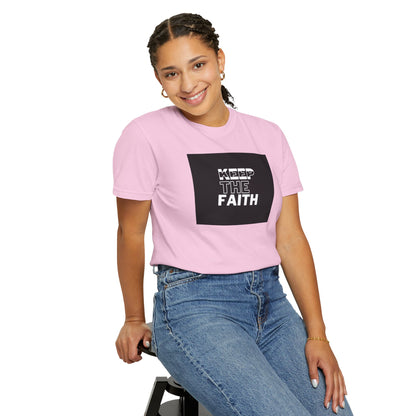 Keep The Faith Unisex T-Shirt